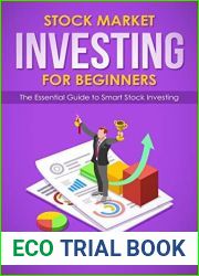 Stock Market Investing for Beginners: The Essential Guide to Smart Stock Investing