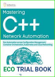 Mastering C++ Network Automation