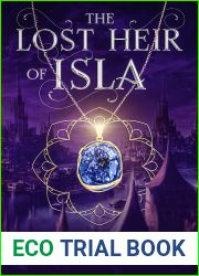 The Lost Heir Of Isla (Realms Of Destiny Book 1)