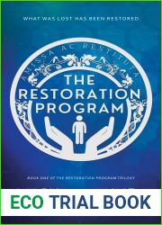The Restoration Program: A Twisted Romantic Suspense Novel