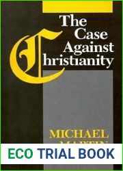 The Case Against Christianity