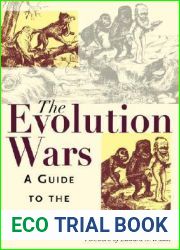 The Evolution Wars: A Guide to the Debates
