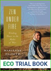 Zen Under Fire: How I Found Peace in the Midst of War