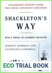 Shackleton|s Way: Leadership Lessons from the Great Antarctic Explorer