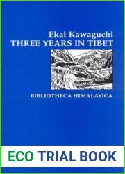 Three Years in Tibet (Bibliotheca Himalayica)