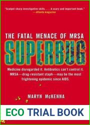 Superbug: The Fatal Menace of MRSA