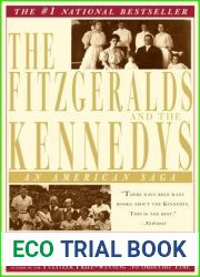 The Fitzgeralds and the Kennedys: An American Saga