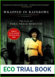 Wrapped in Rainbows: The Life of Zora Neale Hurston
