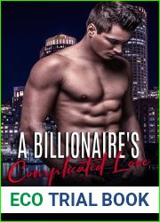 A Billionaire|s Complicated Love