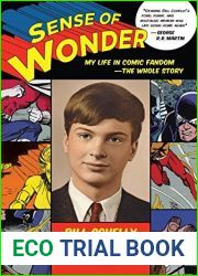 Sense of Wonder: My Life in Comic Fandom - The Whole Story