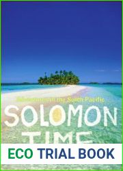Solomon Time: Adventures in the South Pacific