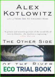 The Other Side of the River: A Story of Two Towns, a Death, and America|s Dilemma