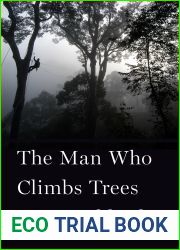 The Man Who Climbs Trees