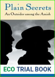 Plain Secrets: An Outsider among the Amish