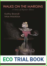 Walks on the Margins: A Story of Bipolar Illness