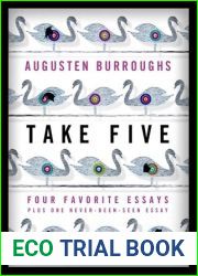 Take Five: Four Favorite Essays Plus One Never-Been-Seen Essay