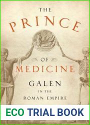 The Prince of Medicine: Galen in the Roman Empire