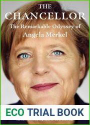 The Chancellor: The Remarkable Odyssey of Angela Merkel
