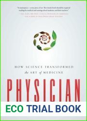 Physician: How Science Transformed the Art of Medicine