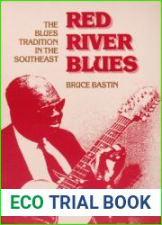 Red River Blues: The Blues Tradition in the Southeast