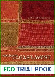 Walking from East to West: God in the Shadows