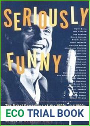 Seriously Funny: The Rebel Comedians of the 1950s and 1960s