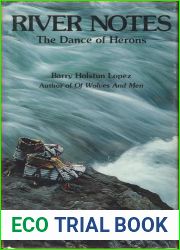 River Notes: The Dance of Herons