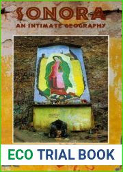 Sonora: An Intimate Geography (University of Arizona Southwest Centre)