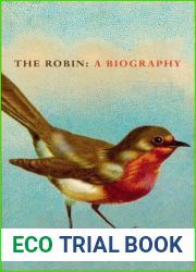 The Robin: A Biography