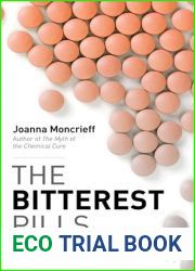 The Bitterest Pills: The Troubling Story of Antipsychotic Drugs