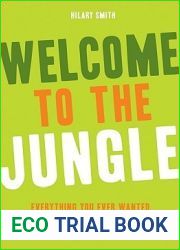 Welcome to the Jungle: Everything You Wanted to Know about Bipolar But Were Too Freaked Out to Ask (For Fans of All These Flowers or Readers of The Bipolar Disorder Survival Guide)
