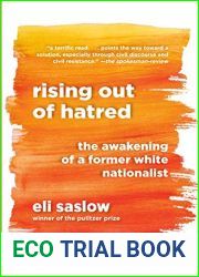 Rising Out of Hatred: The Awakening of a Former White Nationalist