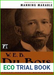 W. E. B. Du Bois: Black Radical Democrat