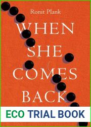 When She Comes Back: A Memoir