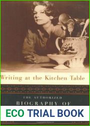 Writing at the Kitchen Table: The Authorized Biography of Elizabeth David