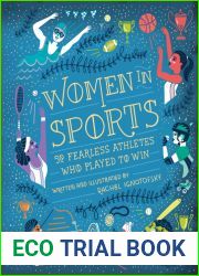 Women In Sports: 50 Fearless Athletes Who Played to Win