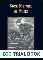 Some Mistakes of Moses