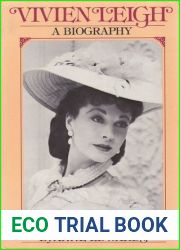 Vivien Leigh: A Biography
