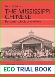 The Mississippi Chinese: Between Black and White