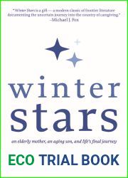 Winter Stars: an elderly mother, an aging son, and life|s final journey