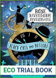 Black Cats and Butlers (Rose Raventhorpe Investigates, #1)