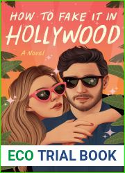 How to Fake It in Hollywood