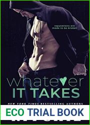 Whatever It Takes (Bad Reputation Duet, #1)