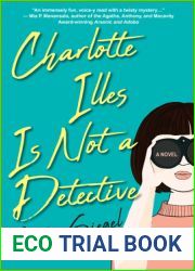 Charlotte Illes Is Not a Detective
