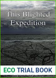 This Blighted Expedition - a novel of the Walcheren campaign of 1809: Book Two of the Manxman series