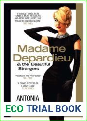 Madame Depardieu and the Beautiful Strangers