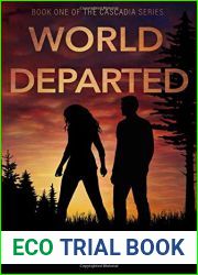 World Departed (Cascadia, #1)