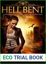 Hell Bent: Chronicles of the Herald: Book One