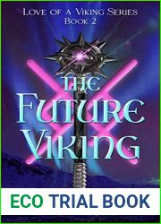 The Future Viking (Love Of A Viking #2)