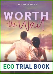 Worth the Wait (Lake Spark, #3)